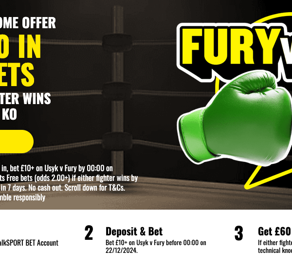 talkSPORT BET Welcome Offer – Get £60 In Free Bets For Fury vs Usyk